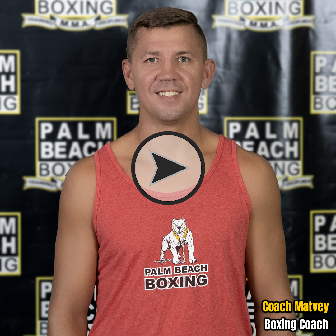 Coach Matvey - Boxing Coach at Palm Beach Boxing & MMA